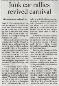 This story clearly shows that Armando Gonsalves was the one who revived the Carnival in 1988